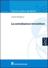 La contrattazione immobiliare