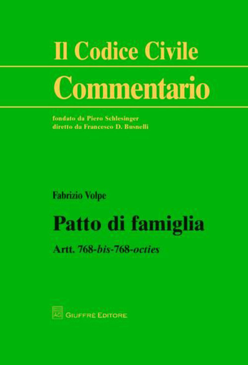 Patto di famiglia. Artt. 768 bis-768 octies