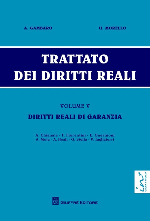 Trattato dei diritti reali. Vol. 5: Diritti reali di garanzia