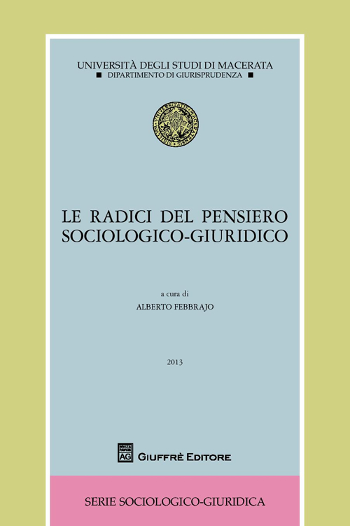 Le radici del pensiero sociologico-giuridico