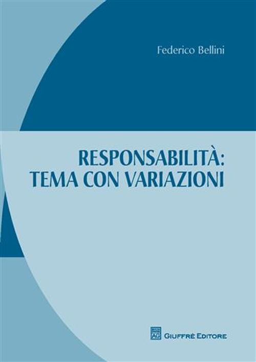 Responsabilità: tema con variazioni