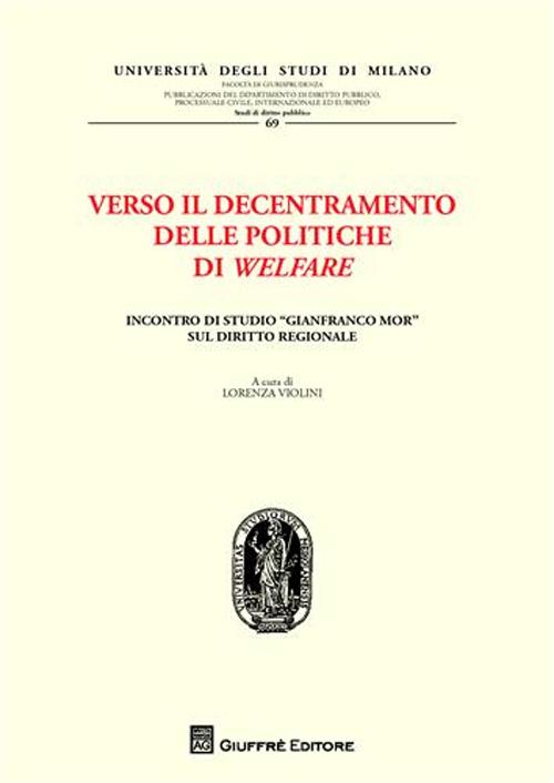 Verso il decentramento delle politiche di welfare