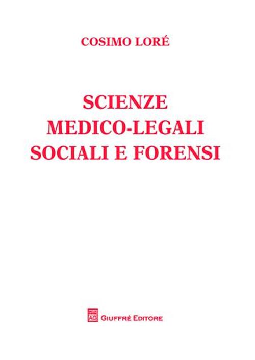 Scienze medico-legali sociali e forensi