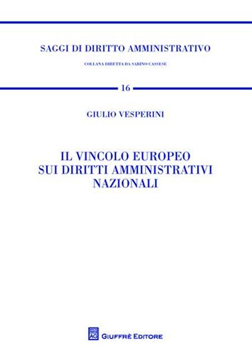 Il vincolo europeo sui diritti amministrativi nazionali