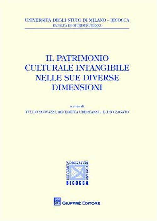 Il patrimonio culturale intangibile nelle sue diverse dimensioni