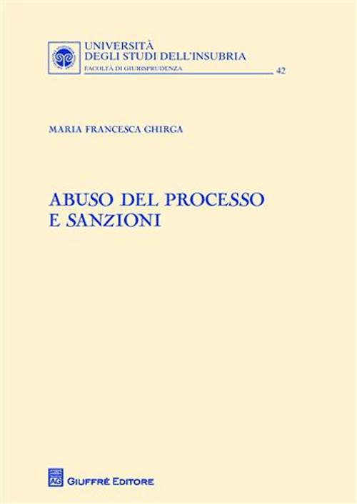 Abuso del processo e sanzioni