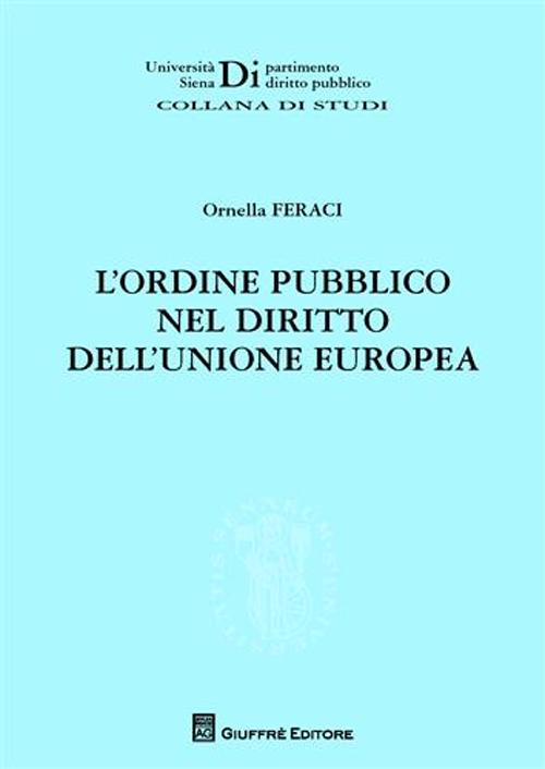 L'ordine pubblico nel diritto dell'Unione europea