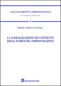 La globalizzazione dei contratti delle pubbliche amministrazioni