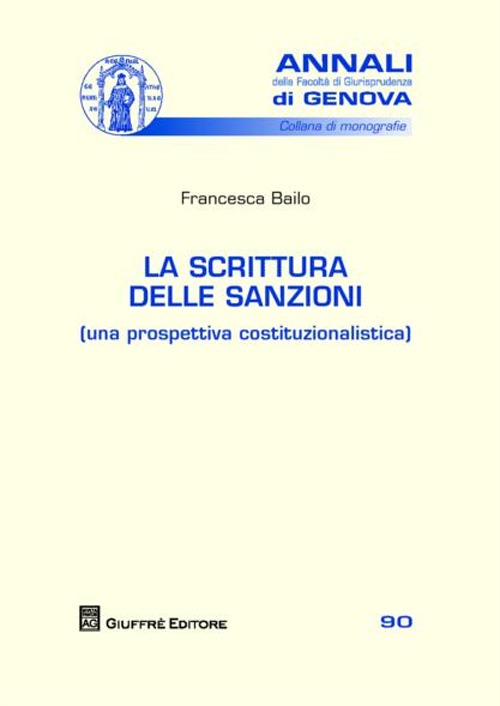 La scrittura delle sanzioni (una prospettiva costituzionalistica)