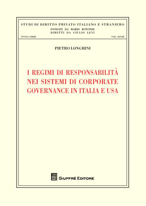 I regimi di responsabilità nei sistemi di corporate governance in Italia e USA