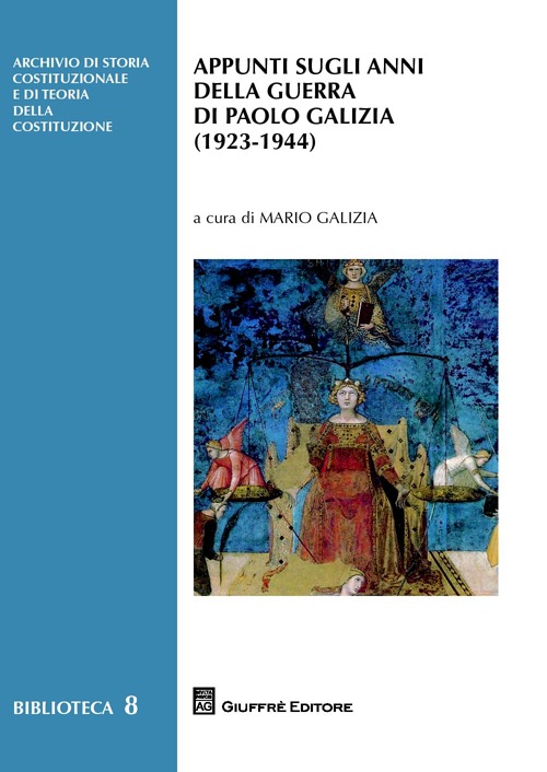 Appunti sugli anni della guerra di Paolo Galizia (1923-1944)