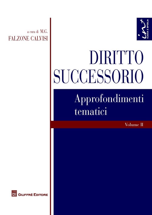 Diritto successorio. Vol. 2: Approfondimenti tematici