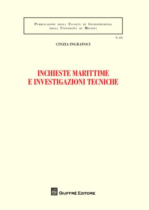 Inchieste marittime e investigazioni tecniche