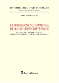 La dimensione solidaristica dello sviluppo sostenibile