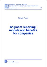 Segment reporting. Models and benefits for companies