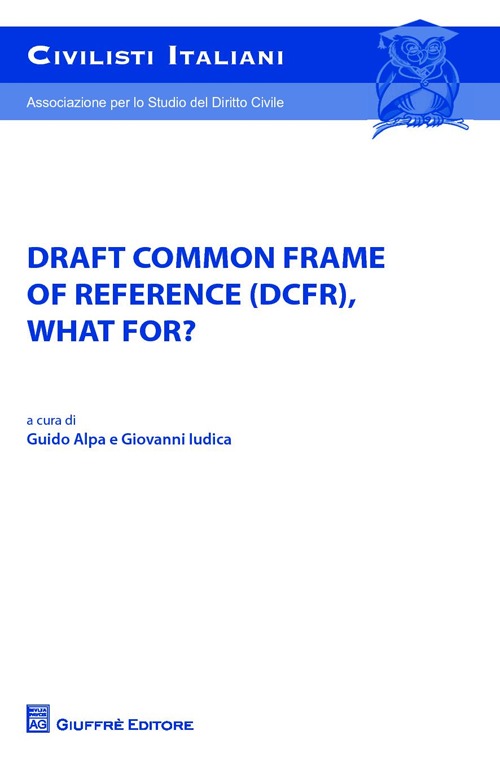 Draft common frame of reference (DCFR), what for?