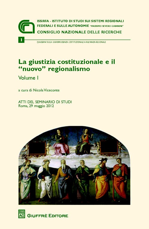 La giustizia costituzionale e il nuovo regionalismo