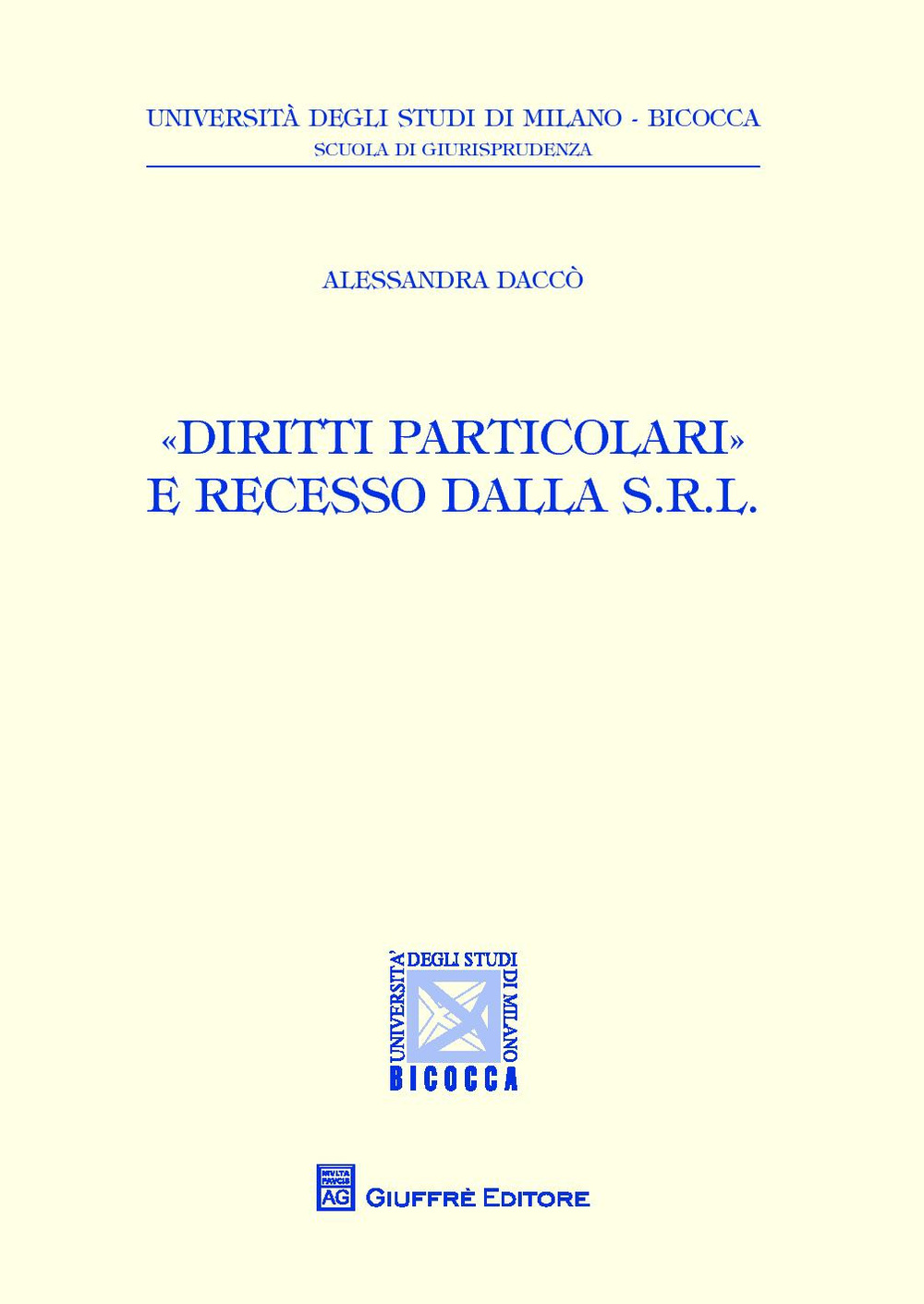 «Diritti particolari» e recesso dalla s.r.l.