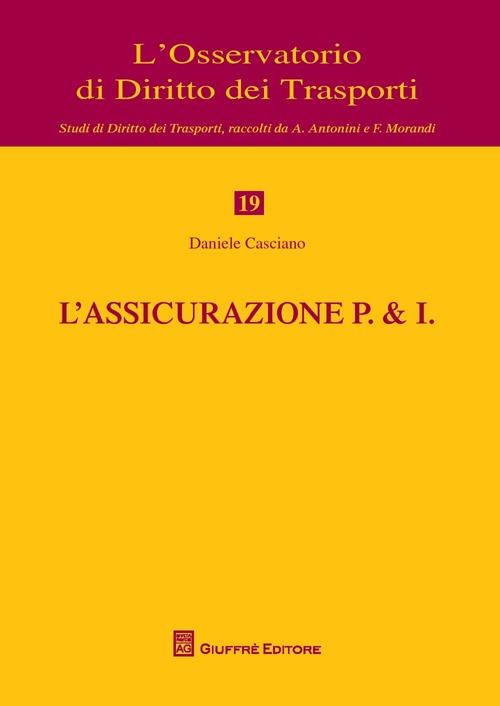 L'assicurazione P. & I.