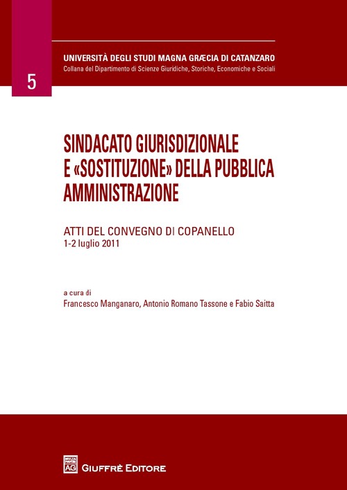 Sindacato giurisdizionale e «sostituzione» della pubblica amministrazione