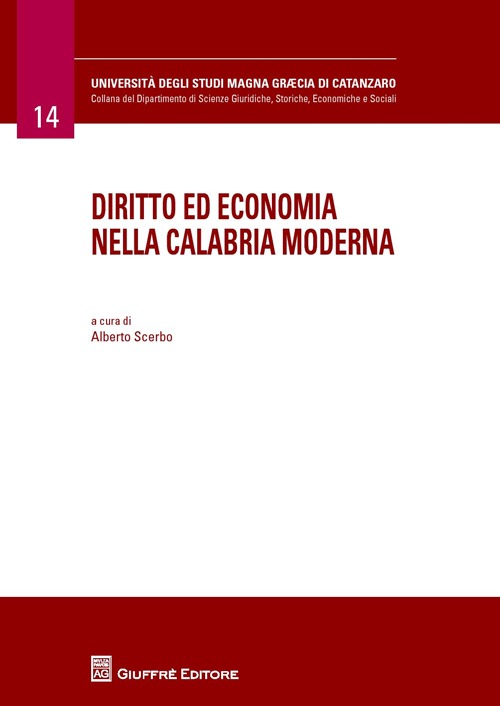 Diritto ed economia nella Calabria moderna