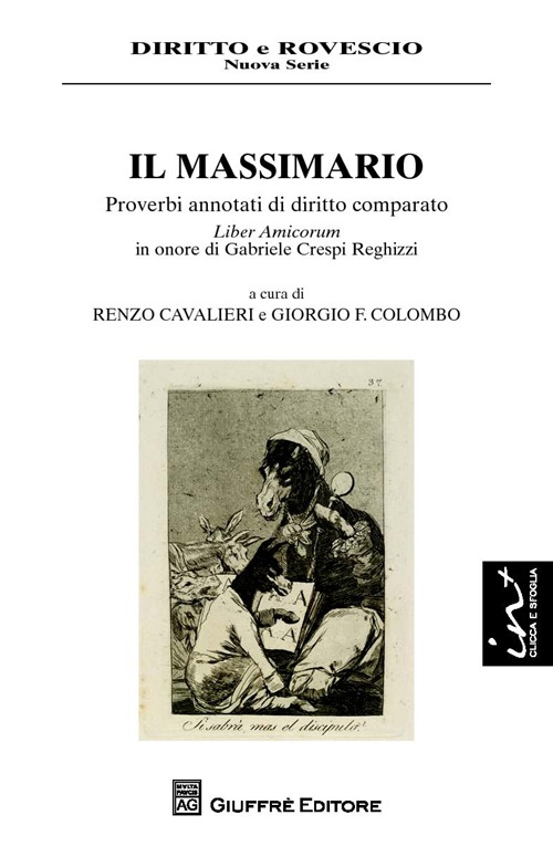 Il massimario. Proverbi annotati di diritto comparato. Liber amicorum in onore di Gabriele Crespi Reghizzi