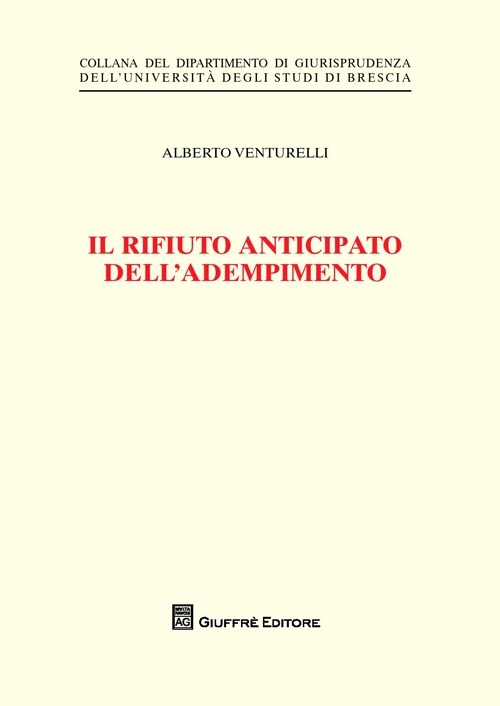 Il rifiuto anticipato dell'adempimento