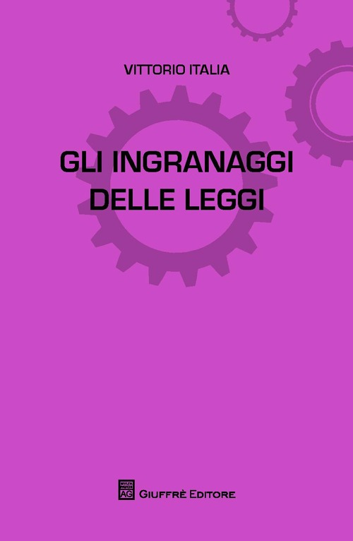 Gli ingranaggi delle leggi