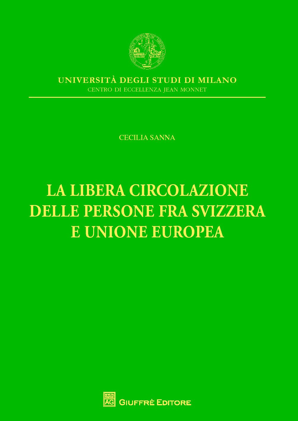 La libera circolazione delle persone fra Svizzera e Unione Europea