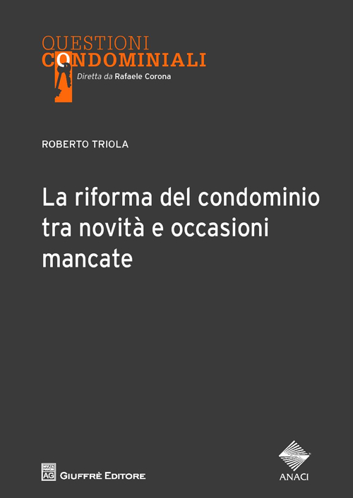 La riforma del condominio tra novità e occasioni mancate