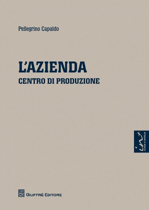 L'azienda. Centro di produzione