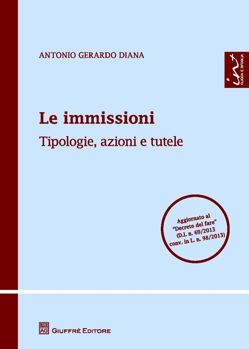 Le immissioni. Tipologie, azioni e tutele