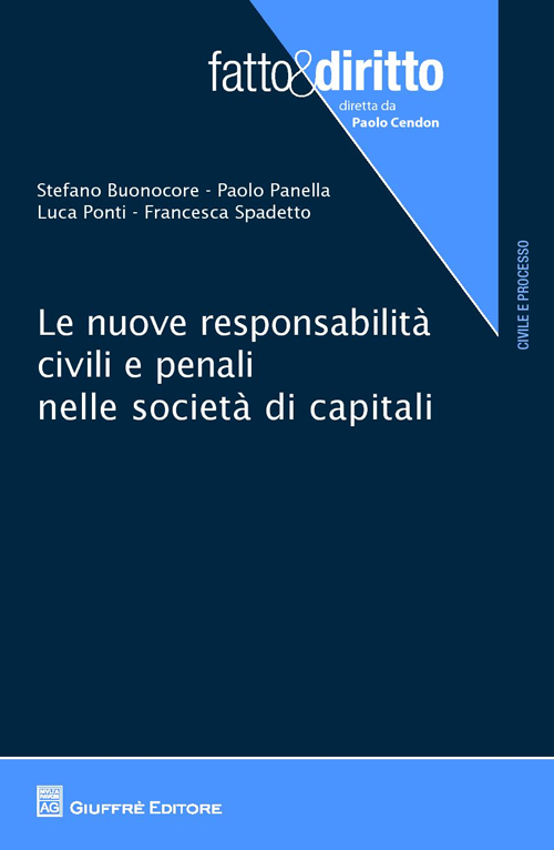 Le nuove responsabilità civili e penali nelle società di capitali