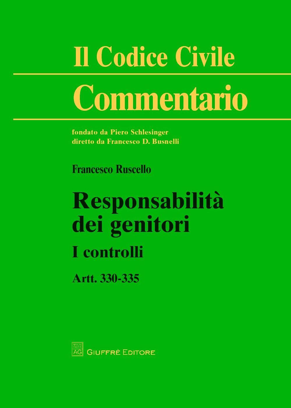 Responsabilità dei genitori. I controlli. Artt. 330-335