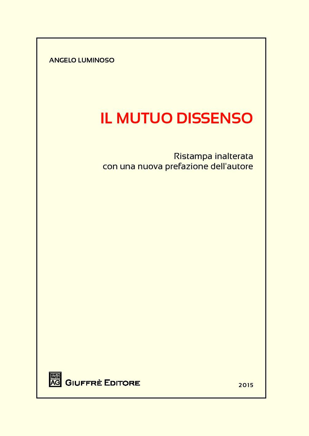 Il mutuo dissenso