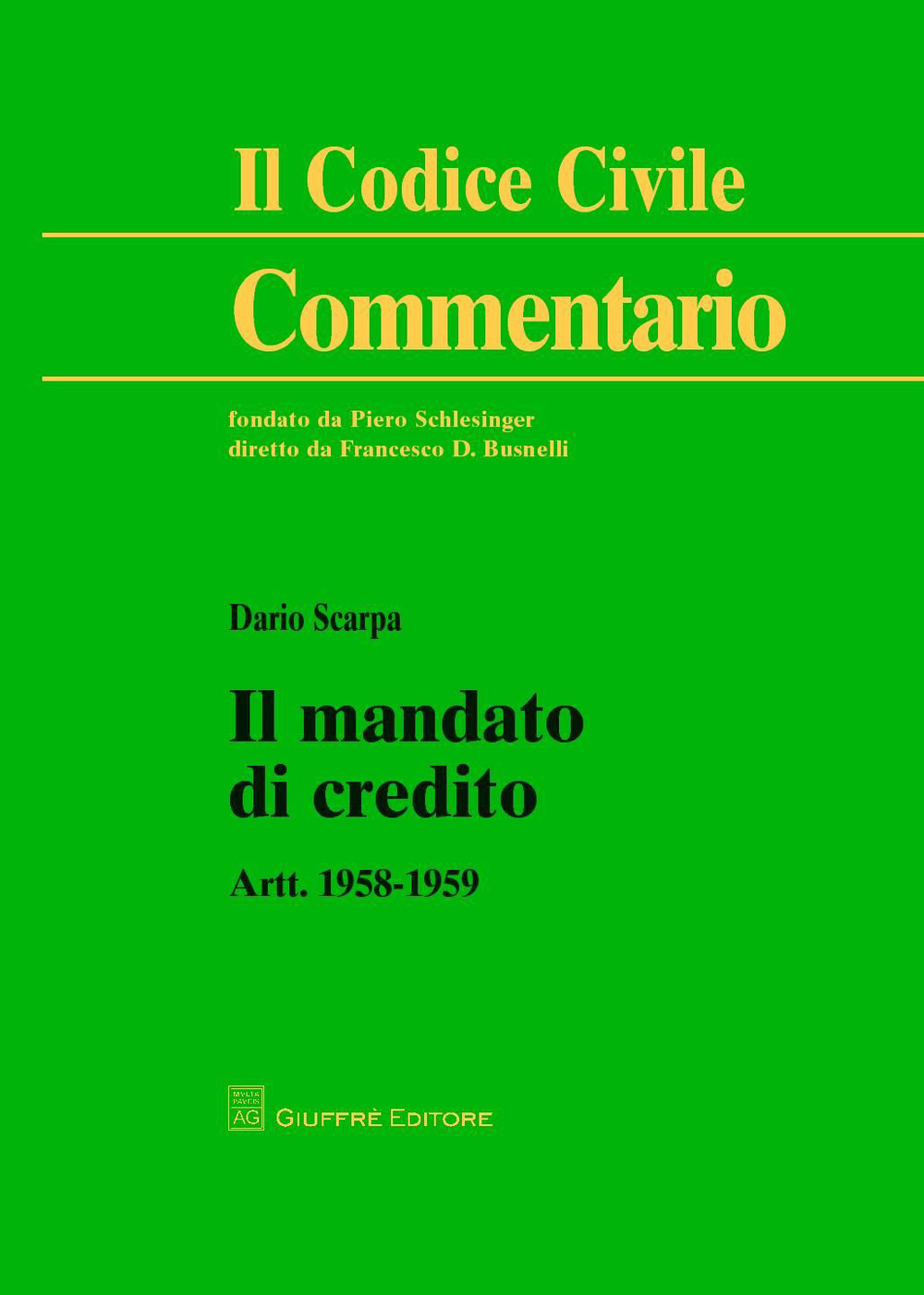 Il mandato di credito. Artt. 1958-1959