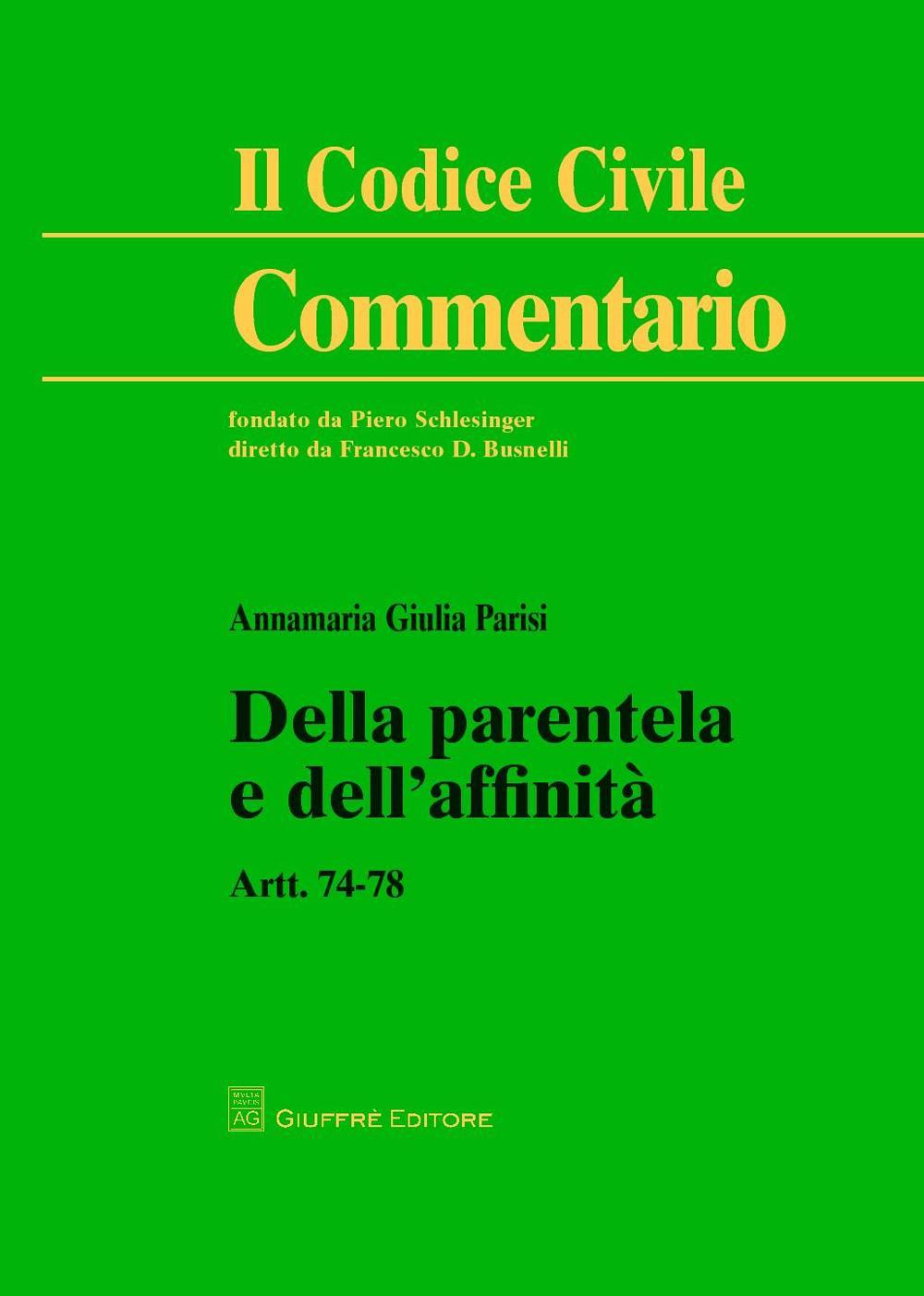 Della parentela e dell'affinità. Artt. 74-78