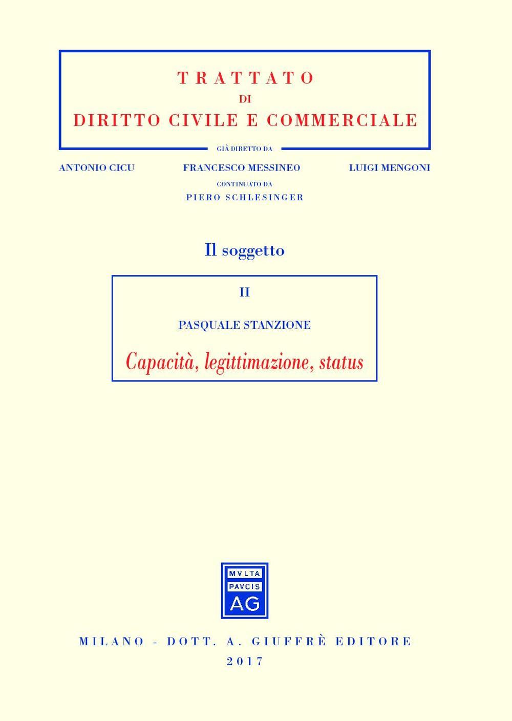 Il soggetto. Vol. 2: Capacità, legittimazione, status