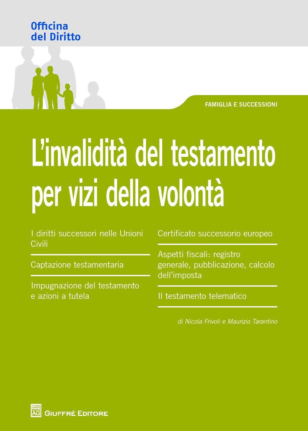 L'invalidità del testamento per vizi della volontà