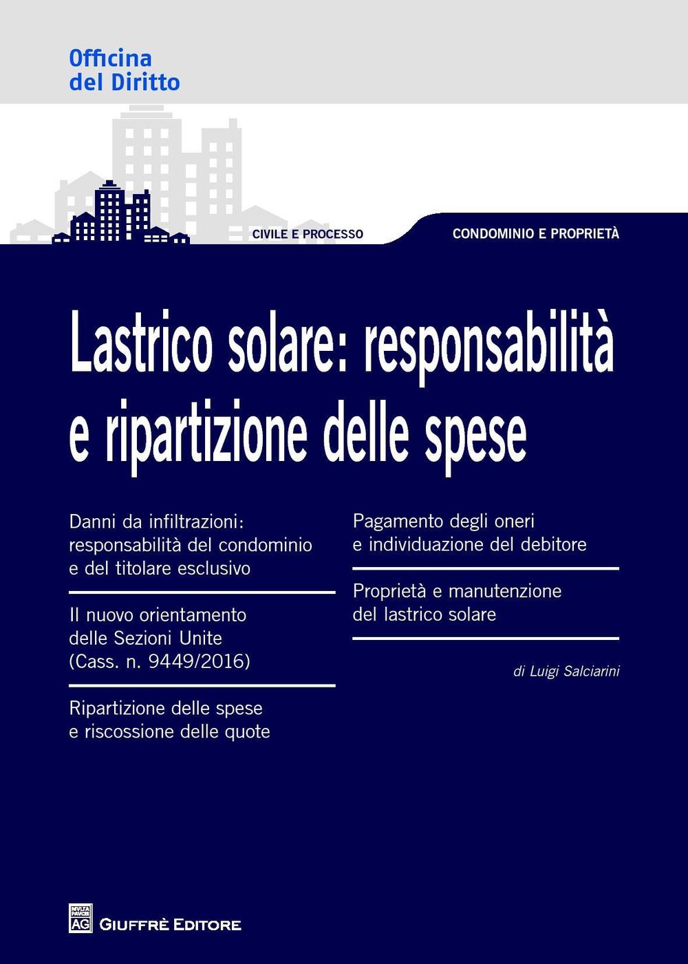 Lastrico solare. Responsabilità e ripartizione delle spese