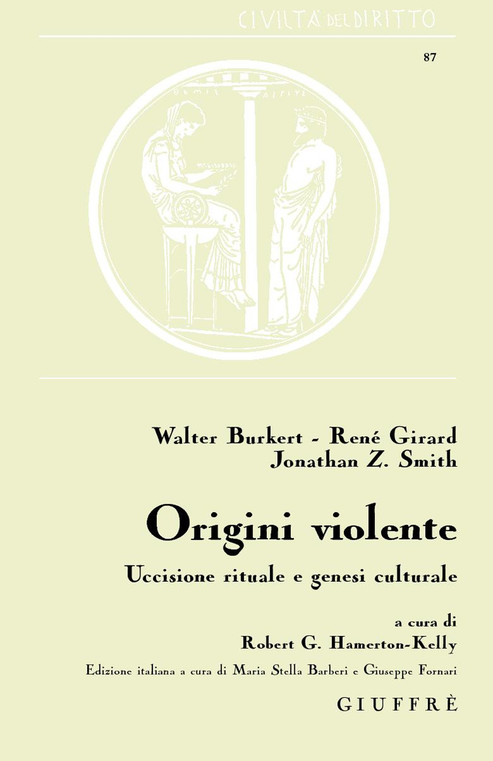 Origini violente. Uccisione rituale e genesi culturale