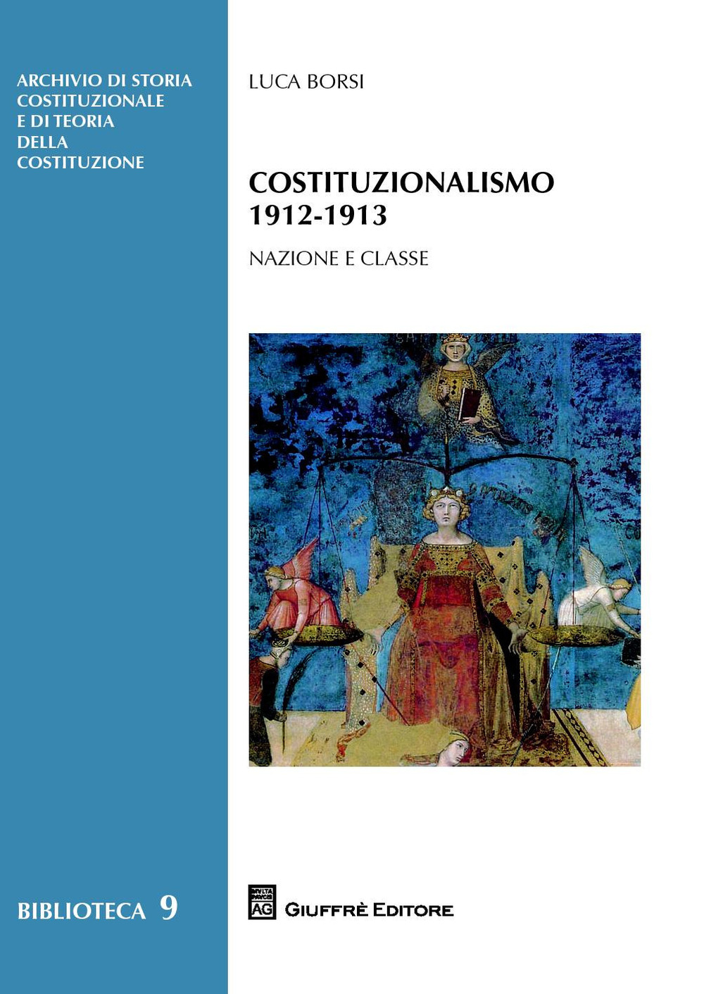 Costituzionalismo 1912-1913. Nazione e classe