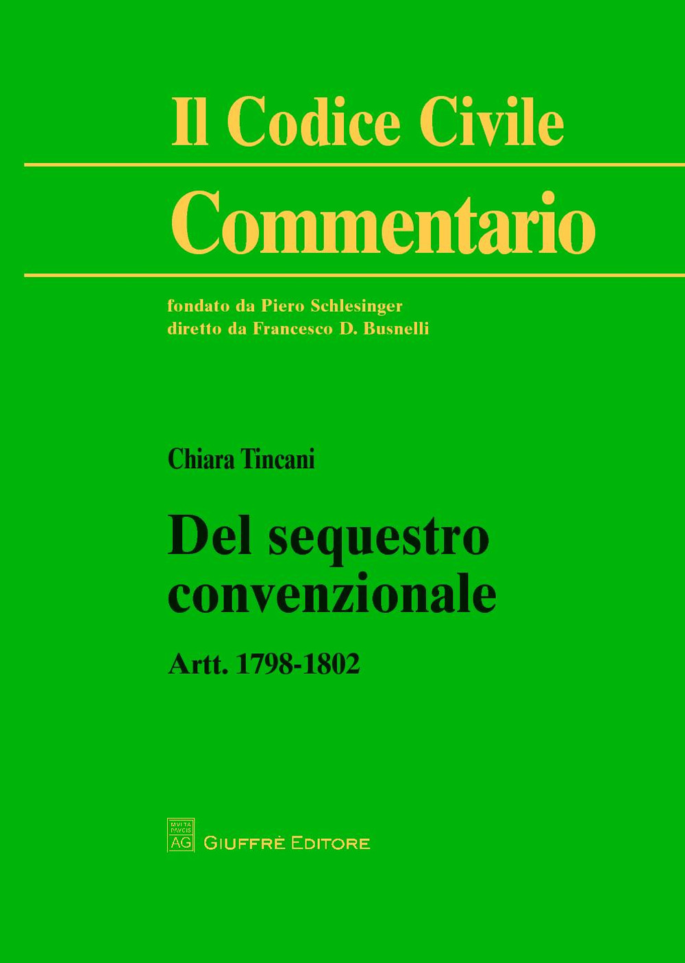 Del sequestro convenzionale. Artt. 1798-1802