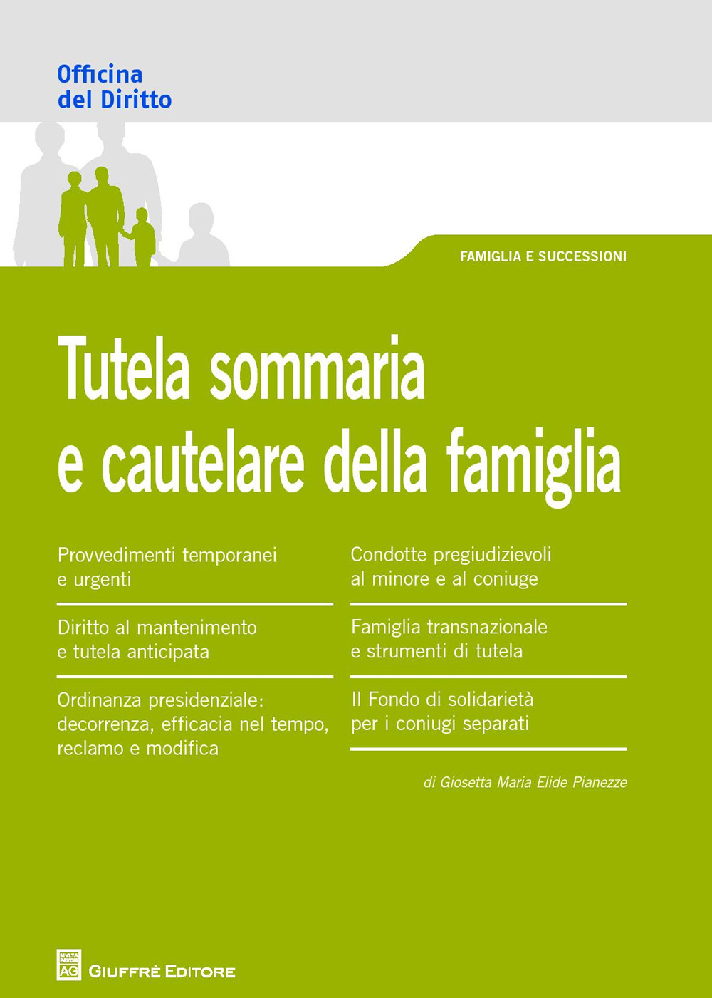 Tutela sommaria e procedimenti cautelari nel diritto di famiglia