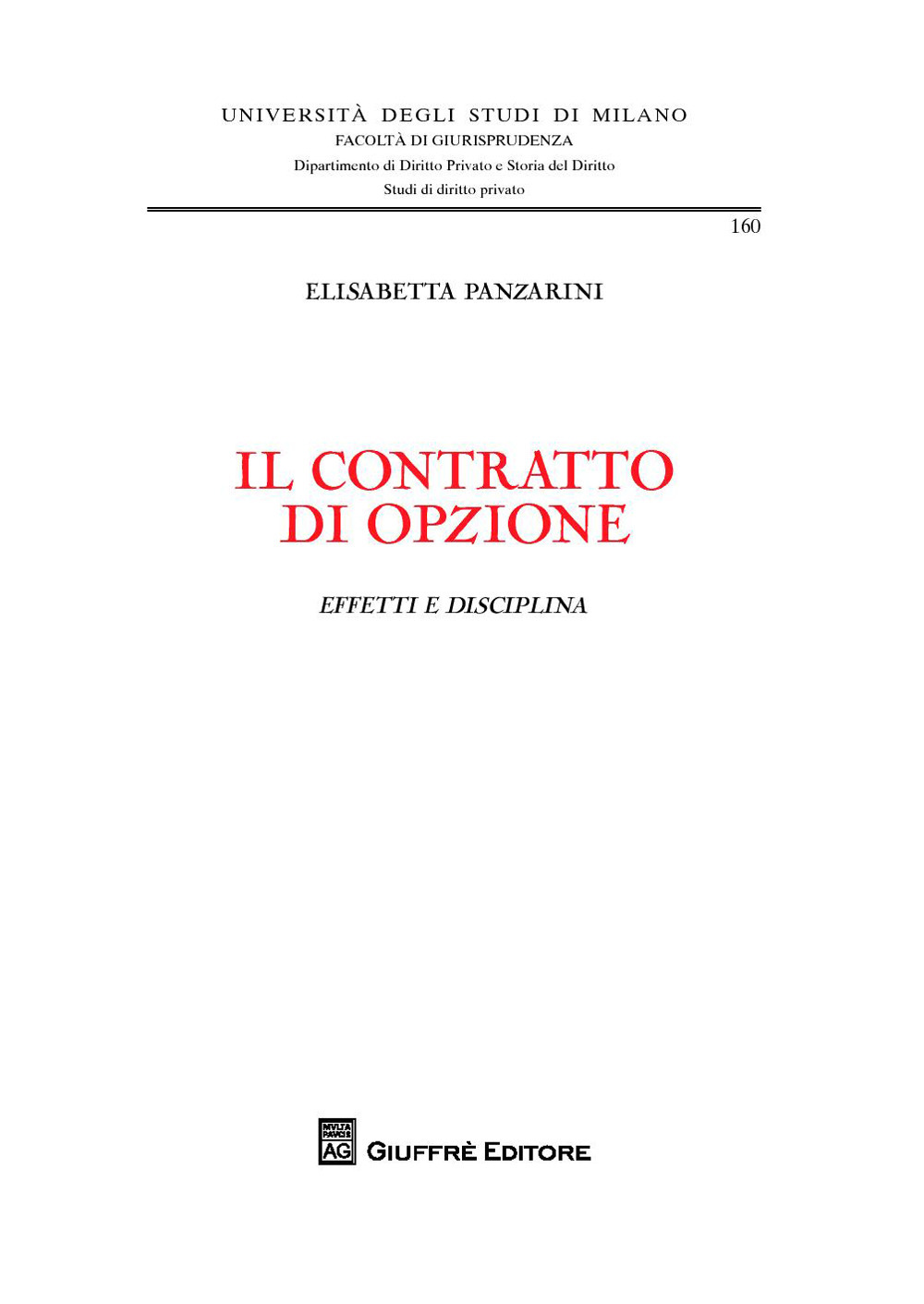 Il contratto di opzione. Effetti e disciplina