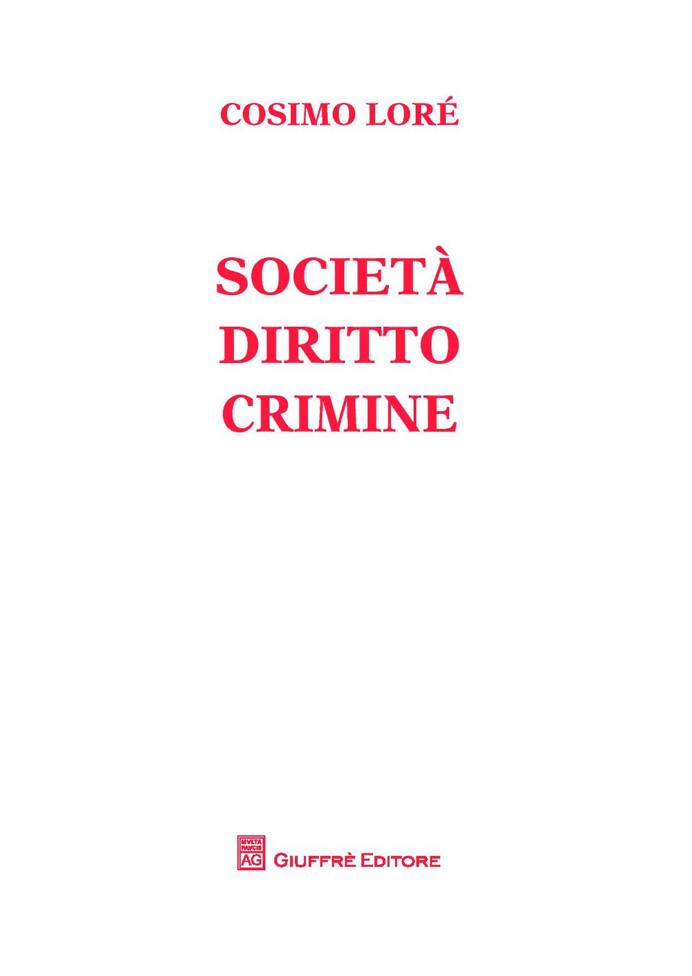 Società, diritto, crimine