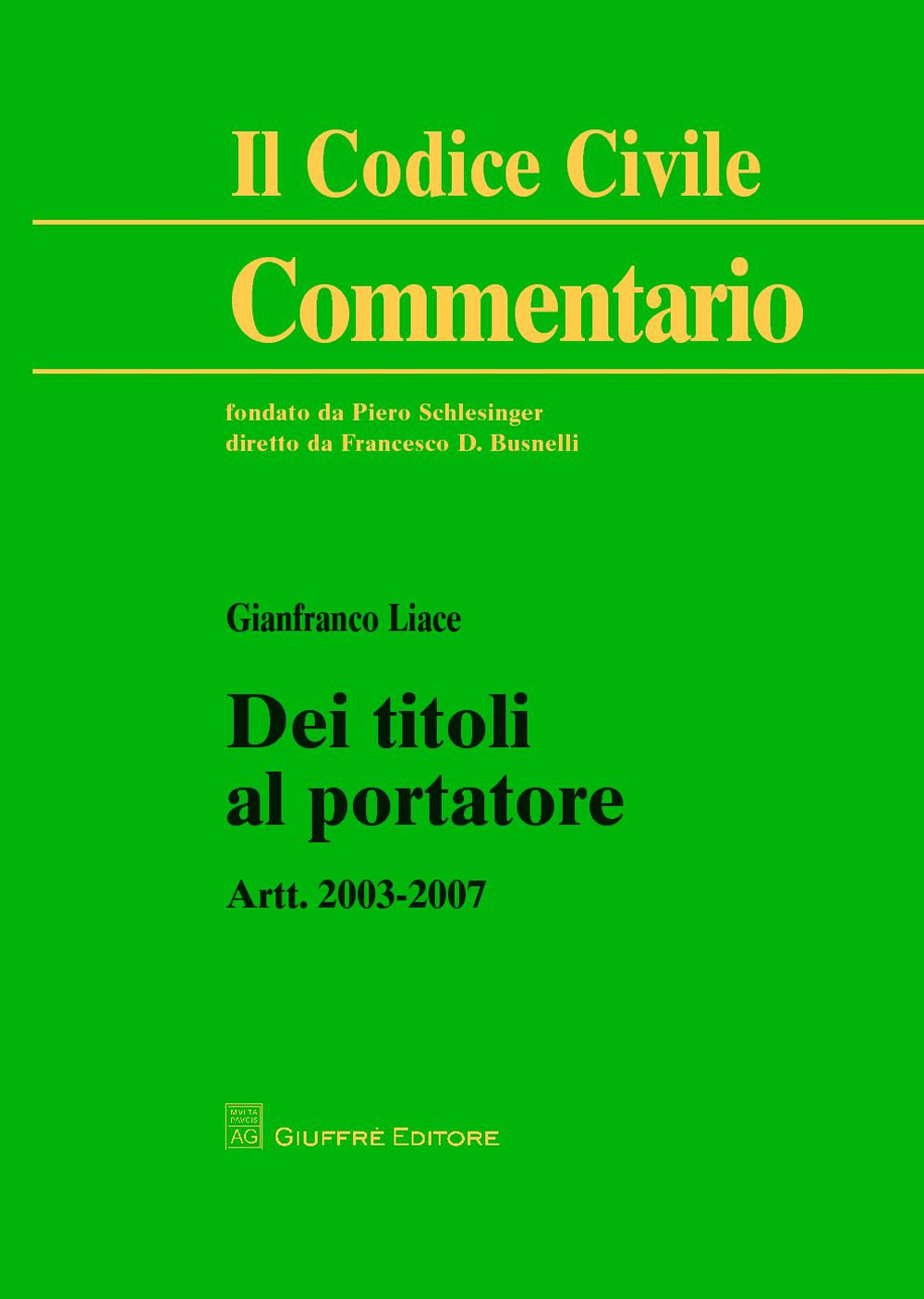 Dei titoli al portatore. Artt. 2003-2007