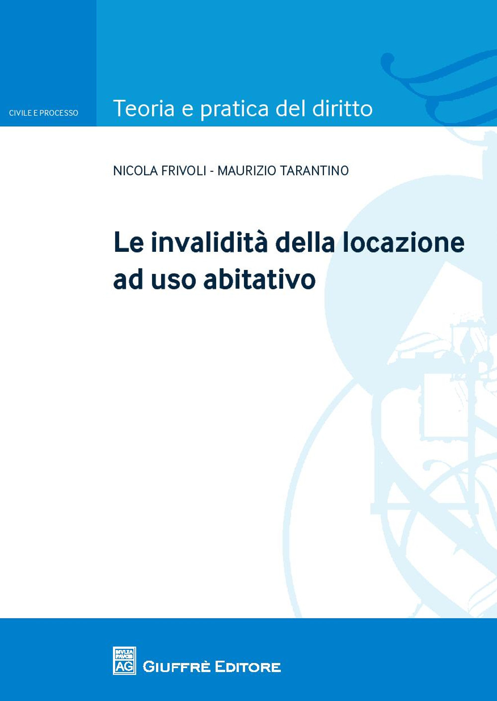 Le invalidità della locazione ad uso abitativo