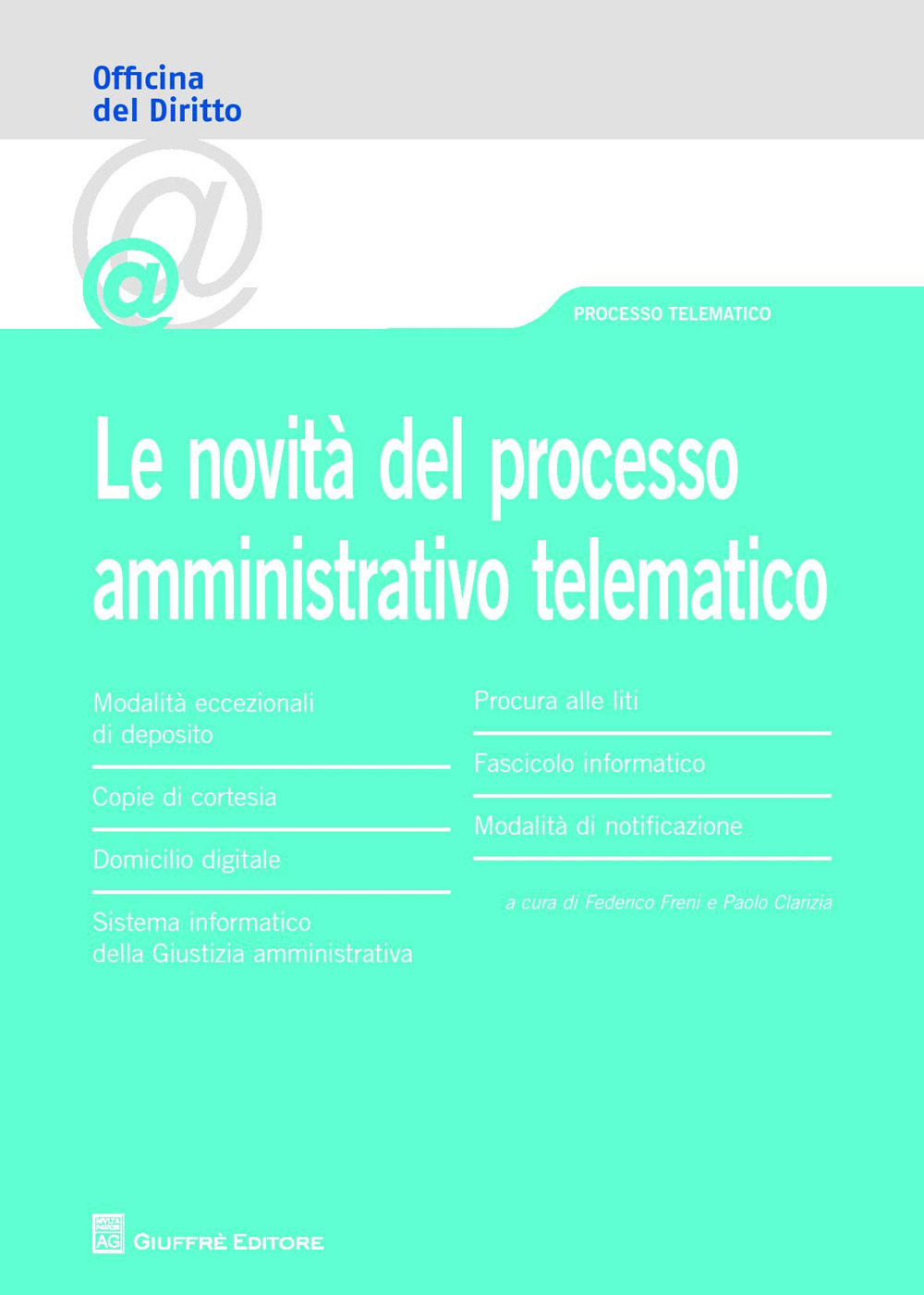 Le novità del processo amministrativo telematico