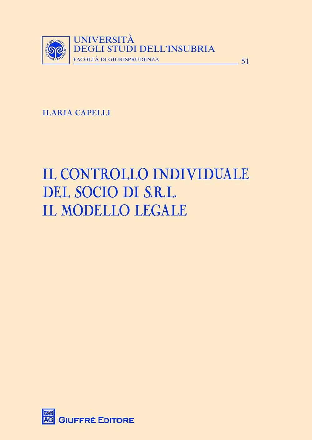 Il controllo individuale del socio di s.r.l. Il modello legale